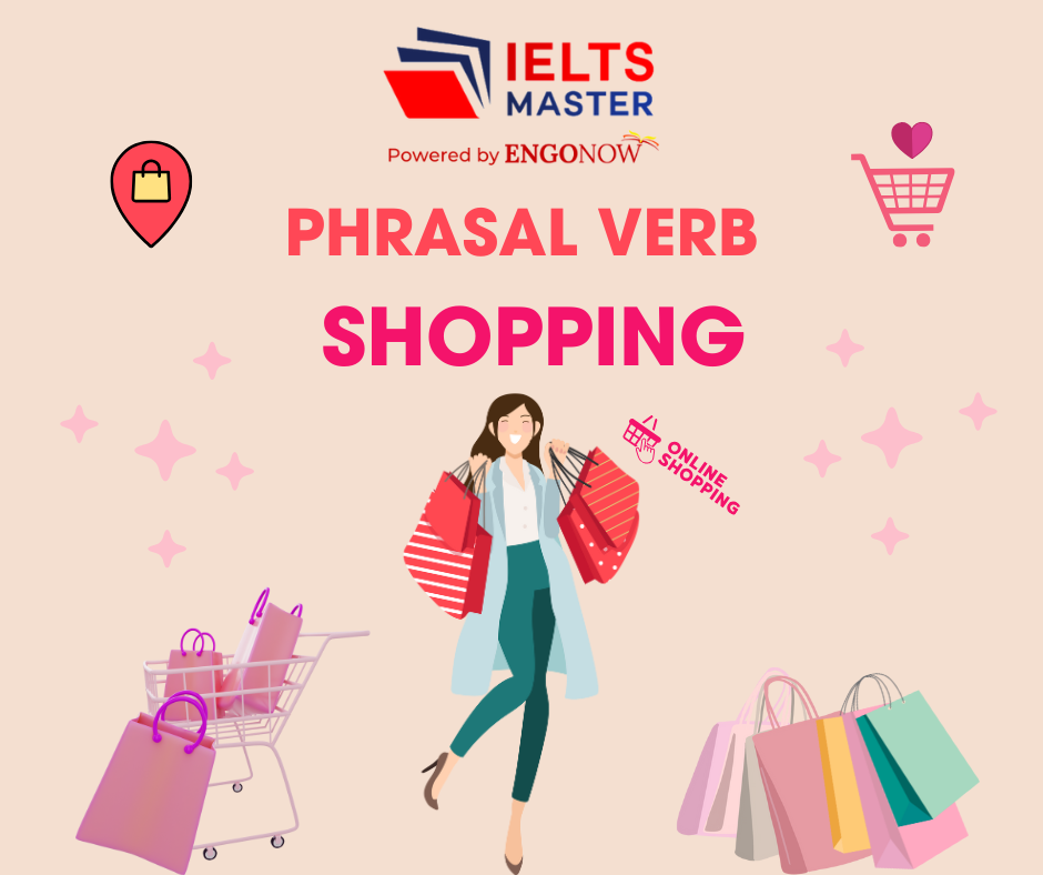 những từ vựng phrasal verb chủ đề shopping